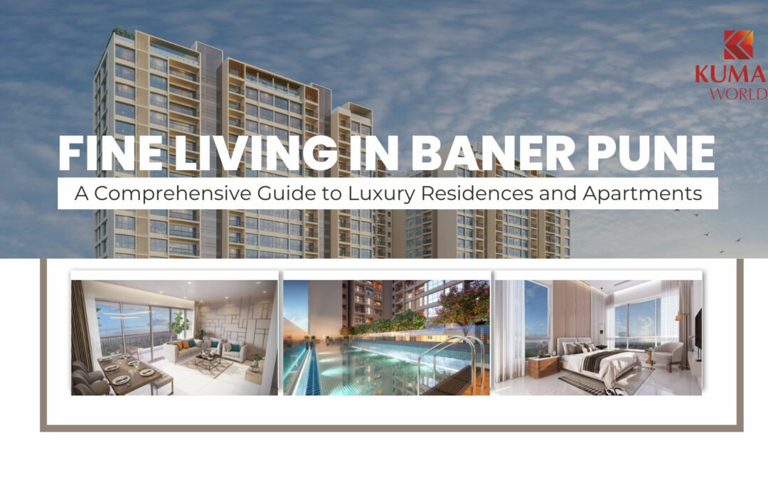 Luxury Residences and Apartments in Baner Pune